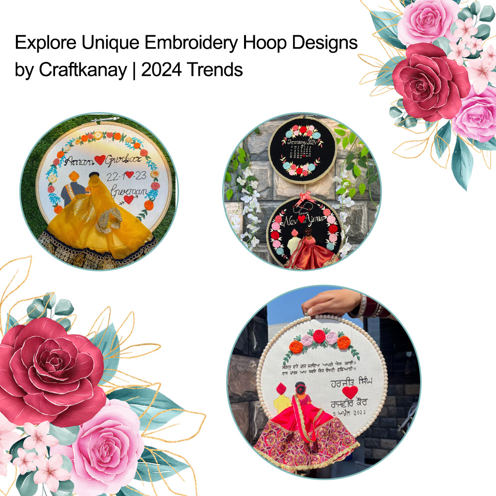 Explore Unique Embroidery Hoop Designs by Craftkanay 2024 Trends